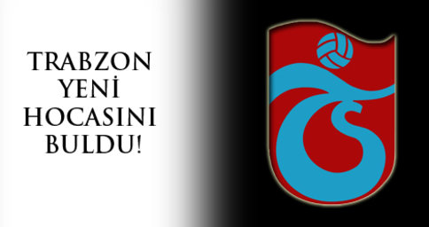 te Trabzon'un yeni hocas!