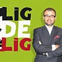 Lig de Lig'i kaçırmayın