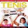 TENiS Dünyası dopdolu